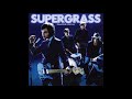 Supergrass - "Rough Knuckles"