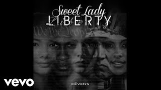 Kēvens - Sweet Lady Liberty