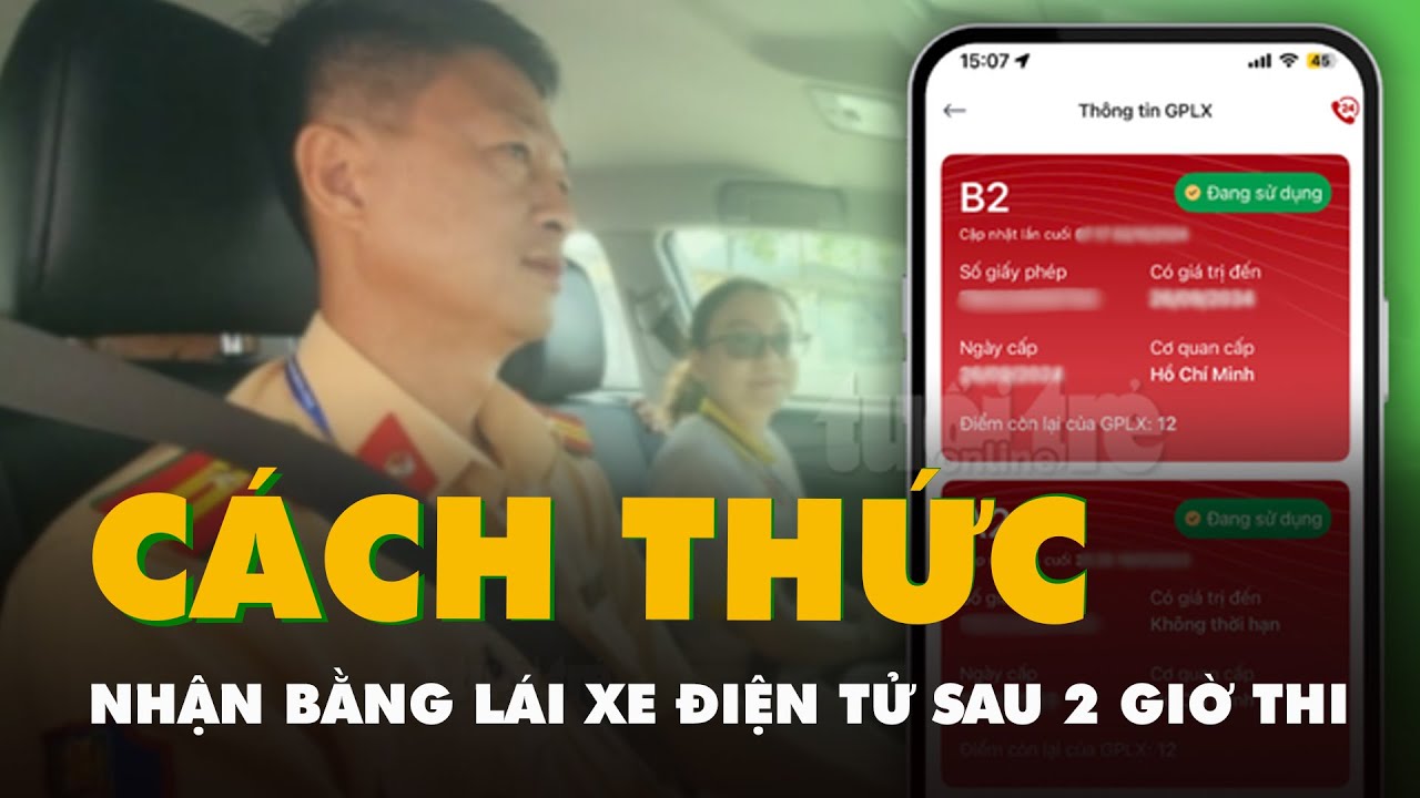 Cách nhận bằng lái xe điện tử sau 2 giờ thi sát hạch