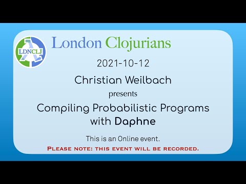Compiling Probabilistic Programs with Daphne (by Christian Weilbach)