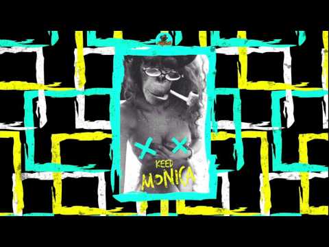 Keed - Monica | d-_-b |