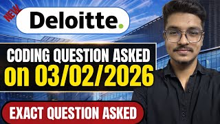 Deloitte NLA 03/02/2026 Exact Coding Questions Asked | Deloitte Actual Questions
