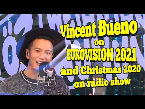 Vincent Bueno on Eurovision 2021 and Christmas 2020