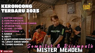 Download lagu MISTER MENDEM - SAMPITAK/WITO FT MAS DJIAMPUTH FULL ALBUM TERBARU KERONCONG TERBARU 2025  mp3