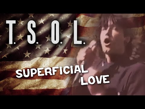 Thumbnail for TSOL - Superficial Love (Music Video) by T.S.O.L.