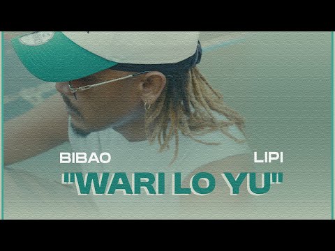 WARI LO YU (ft LIPI) 