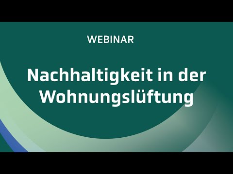 Nachhaltigkeit in der Wohnungslüftung