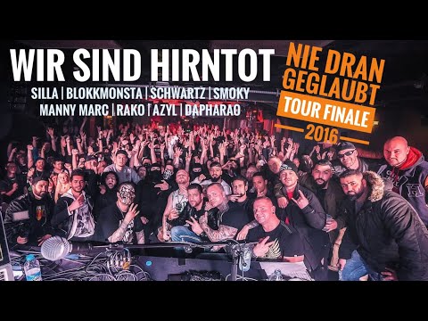 Silla, Blokkmonsta, Schwartz, Smoky, Manny Marc, Rako, Azyl & Dapharao - Wir sind Hirntot [Live]