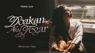 Download lagu Mutia Ayu - Doakan Aku Tegar mp3 Download lagu Mutia Ayu - Doakan Aku Tegar mp3