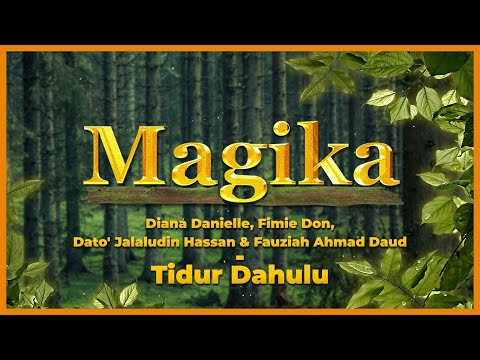 Various Artiste - Tidur Dahulu (Magika OST) Official Lyric Video