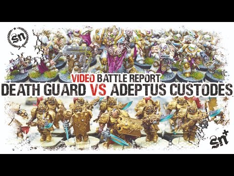 Warhammer 40k (Battle Report) - Death Guard vs Custodes
