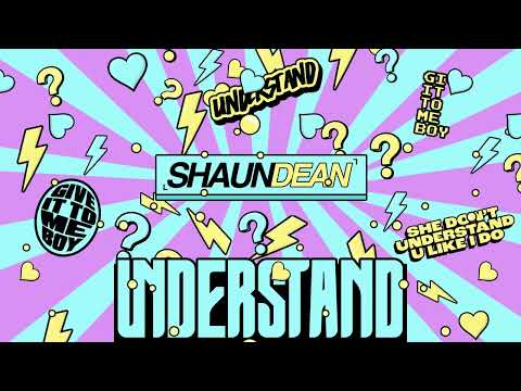 Shaun Dean - Understand