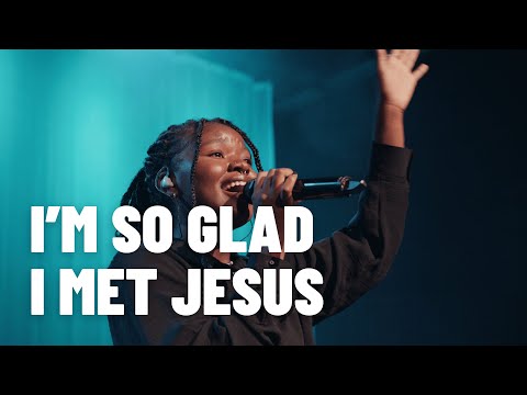 I'm So Glad I Met Jesus (Live at Church) - Horizon Worship, Sarah Nyelele
