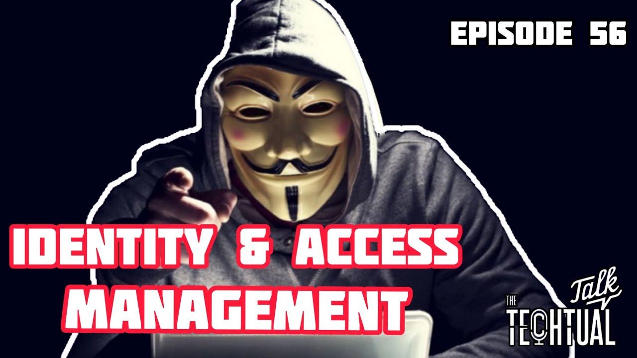 What is Identity and Access Management