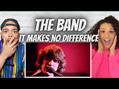 OH MY GOODNESS!| FIRST TIME HEARING The Band -  It Makes No Difference REACTION