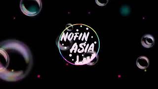 Download lagu DJ SLOW NOFIN ASIA (PREI KANAN KIRI) _TERBARU 2019) mp3 Download lagu DJ SLOW NOFIN ASIA (PREI KANAN KIRI) _TERBARU 2019) mp3