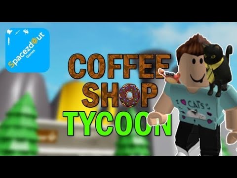 Coffee Shop Tycoon Roblox