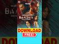 How To Download Baaghi 4 Movie In Hindi How To Watch Baaghi Movie Baaghi 4