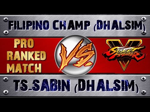 Street Fighter 5 FILIPINO CHAMP (DHALSIM) VS TS-SABIN (DHALSIM)  (X2) PRO RANKED MATCH - VER 1.02 HD
