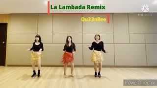 La Lambada Remix Line Dance || Demo by Qu33nBee Class