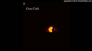 Gene Clark - Because Of You
