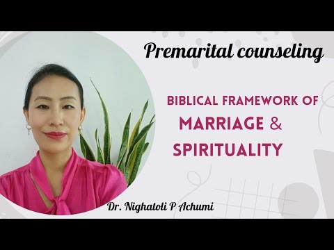 Premarital Counseling: Episode 1 of 6 (biblical framework of marriage and spirituality)
