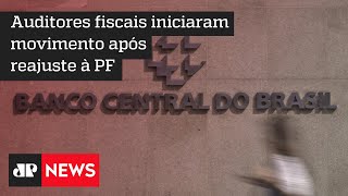 Ao menos 1.200 funcionários do BC entregam cargos por falta de reajustes