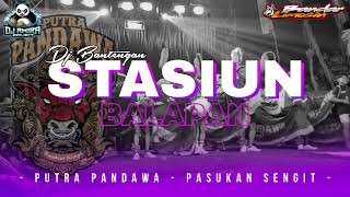 Download lagu DJ BANTENGAN ‼️ ( stasiun balapan ) PUTRA PANDAWA PASUKAN SENGIT alas gede baran ngingit mp3