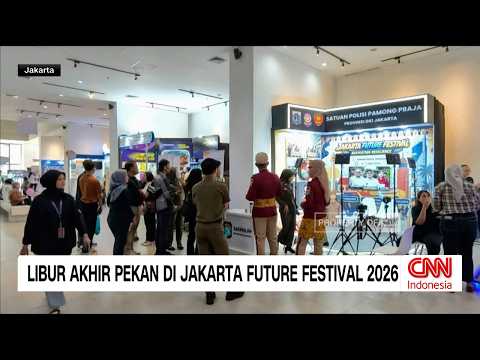 Libur Akhir Pekan di Jakarta Future Festival 2026