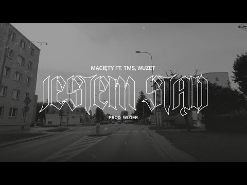 Macięty - Jestem stąd ft. TMS, Wuzet prod. Wizier