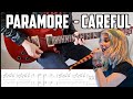 Paramore | Careful | GUITAR COVER + TAB