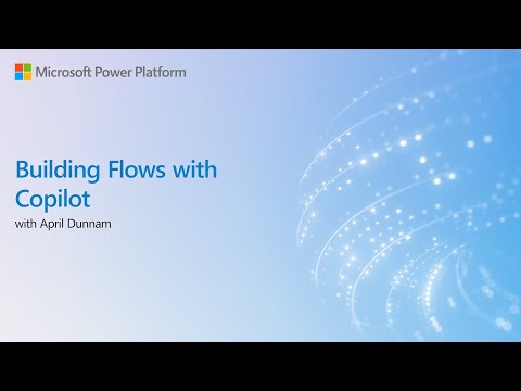 How to Building your Flows with Copilot How to Building your Flows with Copilot