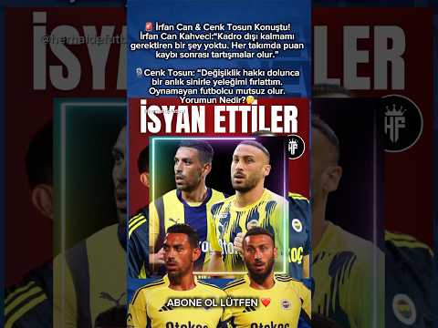 Irfancan Kahveci and Cenk Tosun spoke about their exclusion from the squad.. #fenerbahce #footbal...
