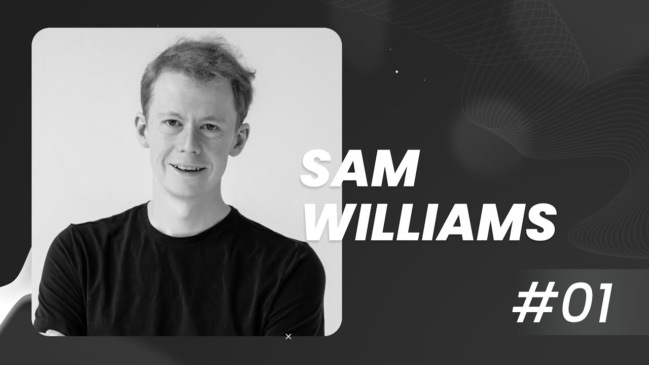 YouTube thumbnail image with Sam Williams next to his name.