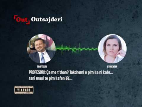 Outsideri Daja & Mbesa Profesori & studentja