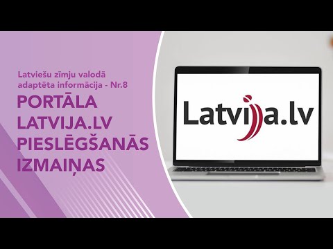 Nr. 8 “Pieslēgšanās izmaiņas portālā Latvija.lv”