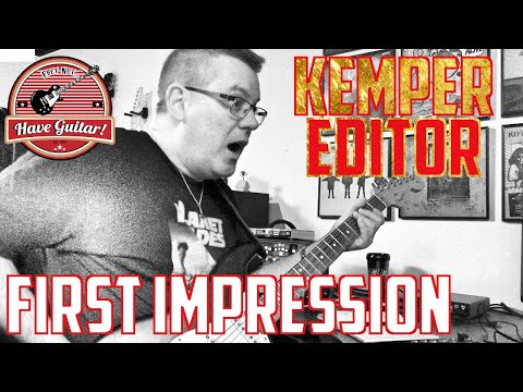 Kemper Editor - First impressions