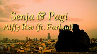 Download lagu Alffy Rev - Senja & Pagi (ft. Farhad) official music (full lyrics) mp3