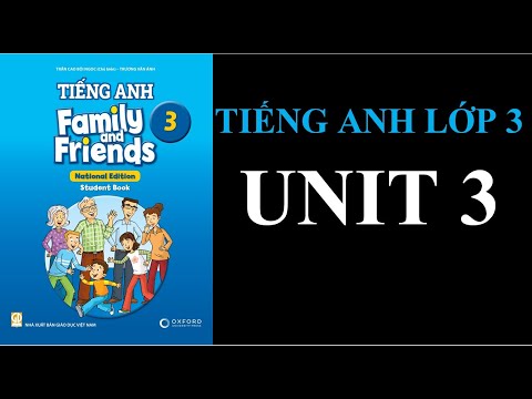 [TIẾNG ANH 3] [MỚI 2022] FAMILY AND FRIENDS National Edition - UNIT 3. LET'S FIND MOM!