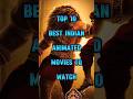 Top 10 Best Indian Animated Movies