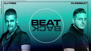 Dj Free & Purebeat - BEAT BACK (Original Mix)