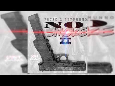 757 SD x 757 Munno - No Smoke