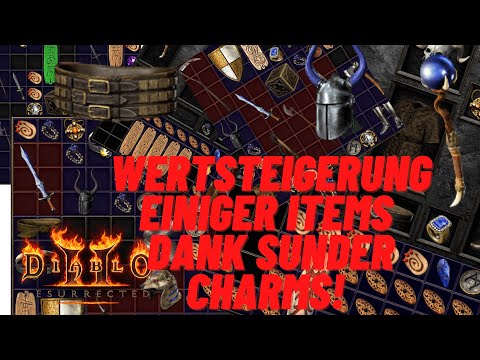 [D2R] - Ein Hoch auf die Sunder Charms! - Dadurch werden mehrere Items einiges an Wert gewinnen!