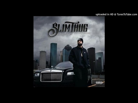 Slim Thug - King & The Boss Ft Z-Ro