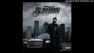 Slim Thug - King &amp; The Boss Ft Z-Ro