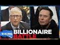 Bill Gates ACCUSES Elon Musk Of KILLING CHILDREN GIVING AWAY 99 Of Fortune RISING