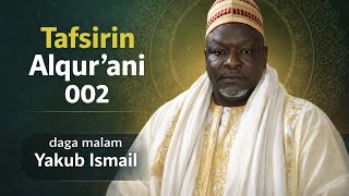 Download lagu Tafsirin Alqur'ani 002 daga Malam Yakub Ismail Kano mp3