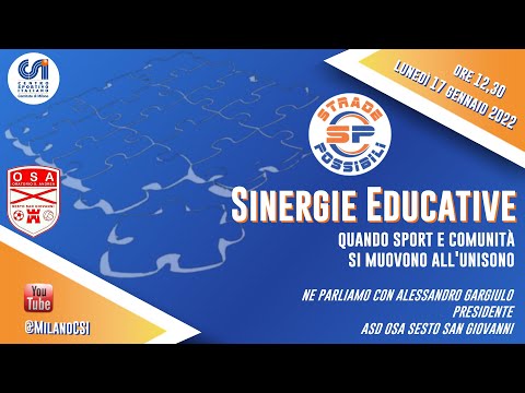 Strade Possibili  - 1^ Puntata - 17 gennaio 2022 - OSA Sesto