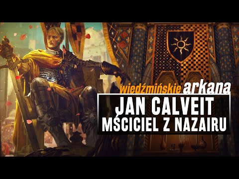 Who is JAN CALVEIT? The story of the Emperor of NILFGAARD!