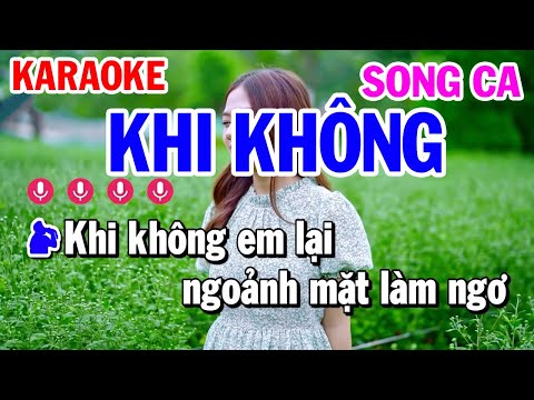 Khi Không Karaoke Nhạc Sống Song Ca | Karaoke Công Trình
